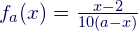 f_a(x)=\frac{x-2}{10(a-x)}